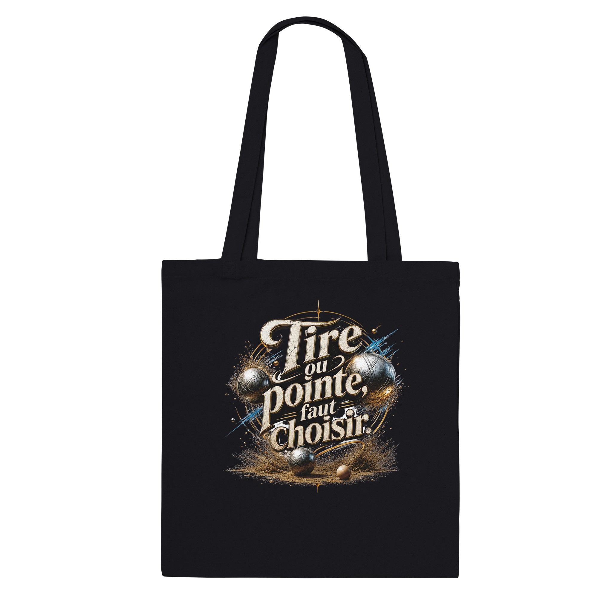 Tote bag pétanque « Tire ou pointe, faut choisir » — 100% coton